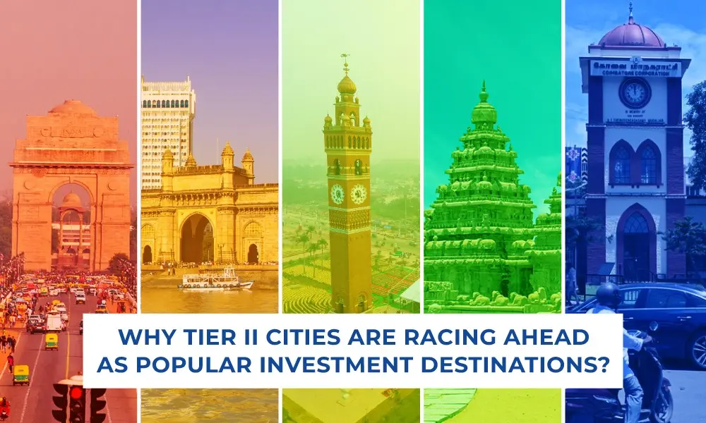 Why Top Tier-II Cities source best Real Estate Investment Options in India