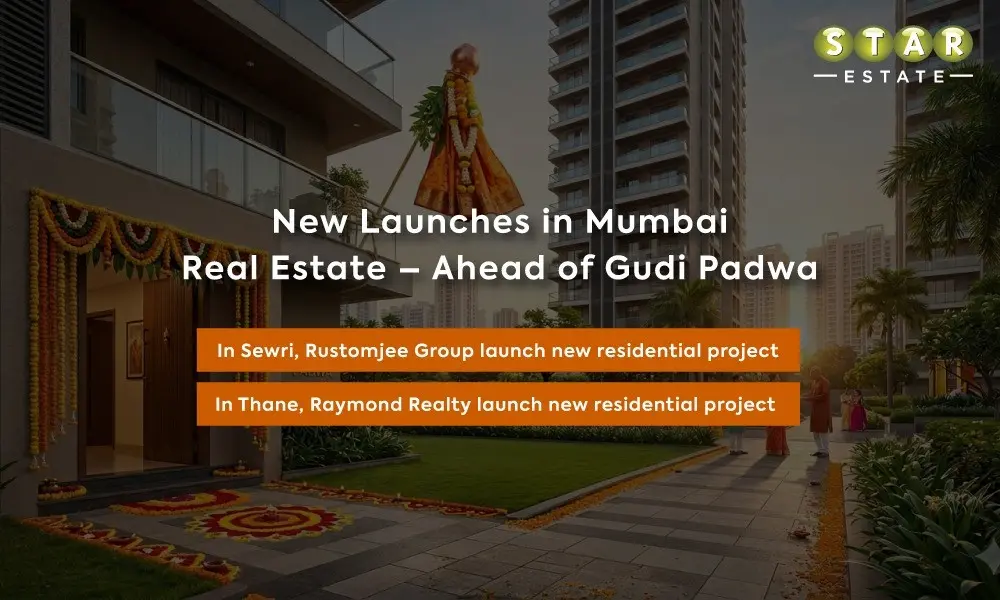 New Launches In Mumbai Real Estate Ahead Of Gudi Padwa