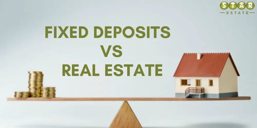 Fixed deposits vs real estate Which is worth, buying land or FD in bank?