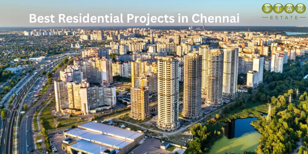 Top Best Residential Projects in Chennai