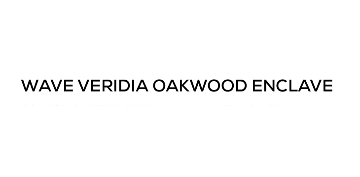 Wave Veridia Oakwood Enclave